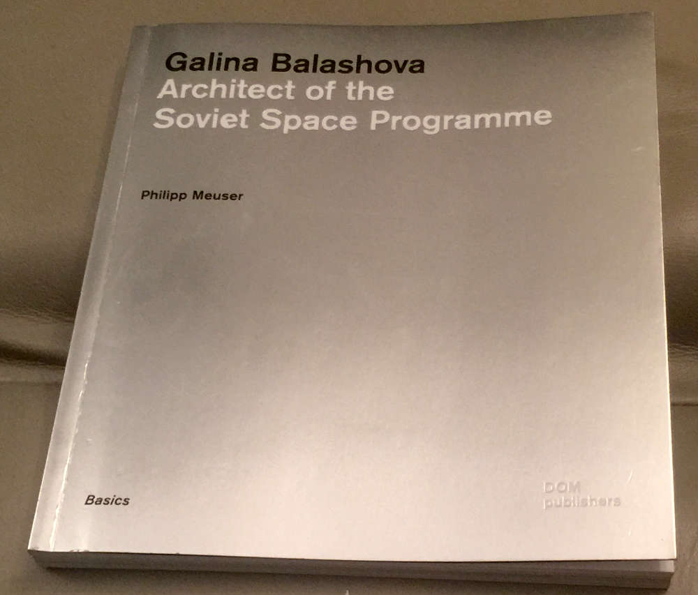 Galina Balashova, Architect of the Soviet Space Program.