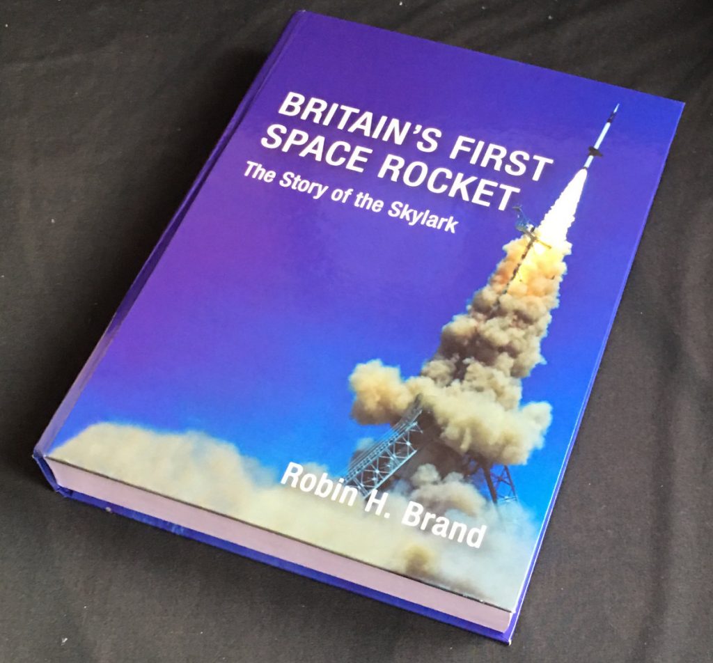 Book: Britains First Space Rocket, The Story of the Skylark 